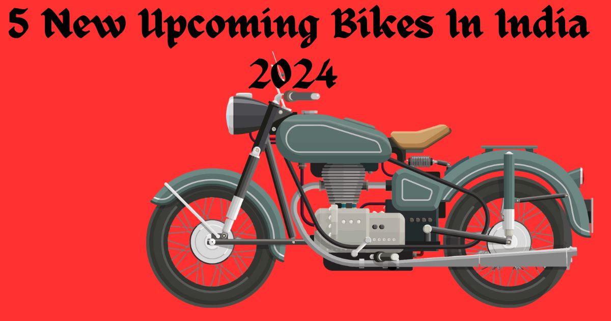 5 New Upcoming Bikes